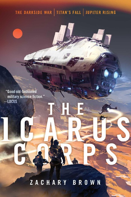 The Icarus Corps: The Darkside War; Titans Fall; Jupiter Rising