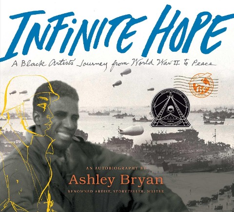 Infinite Hope: A Black Artists Journey from World War II to Peace