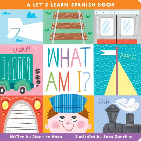 What Am I?: A Lets Learn Spanish Book