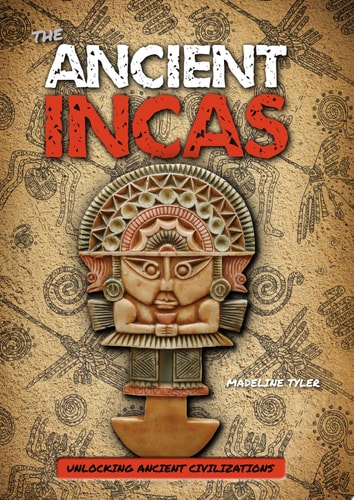 The Ancient Incas