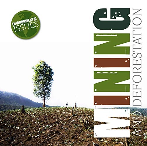 Mining and Deforestation