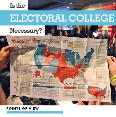 Is the Electoral College Necessary?