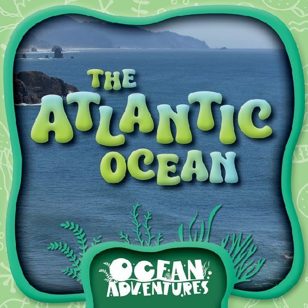 The Atlantic Ocean
