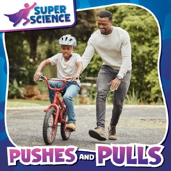 Pushes and Pulls