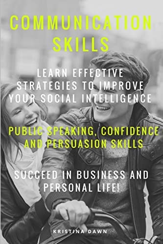 Communication Communication Skills: Learn Effective Strategies To Improve Your