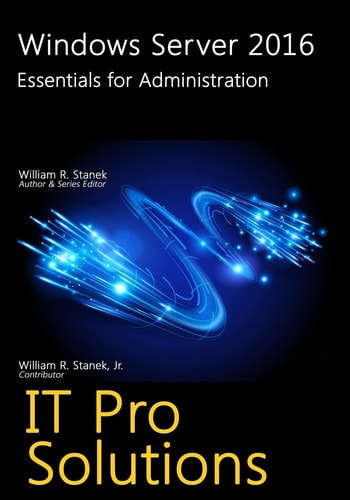 Windows Server 2016 Essentials for Administration