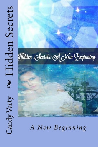 Hidden Secrets A New Beginning