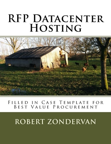 RFP Datacenter Hosting Filled in Case Template for Best Value Procurement