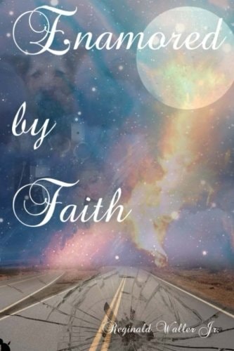 Enamored by Faith
