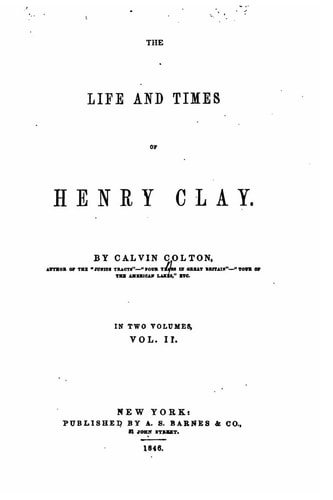 The Life and Times of Henry Clay - Vol. II