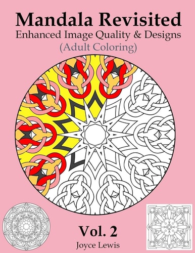 Mandala Revisited Vol. 2 Enhanced Image Quality and Designs (Adult Coloring)