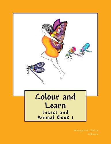 Colour and Learn Insect and Animal Book 1