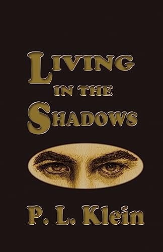 Living In The Shadows