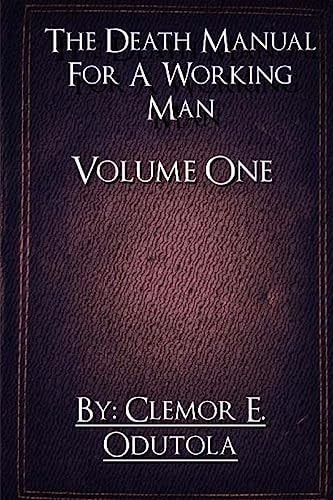 The Death Manual For A Working Man Volume 1-The Introduction