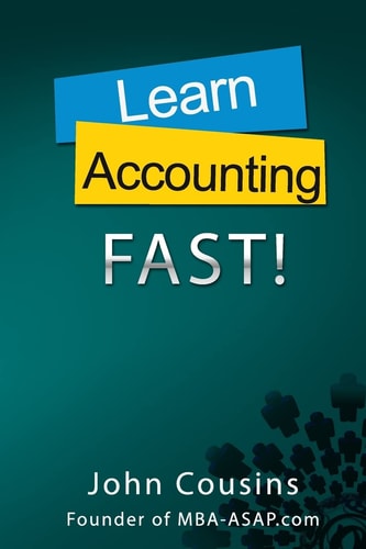 Learn Accounting Fast! Concepts and Practice