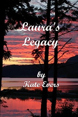Laura's Legacy A Contemporary Novel of Suspense
