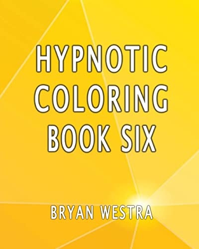 Hypnotic Coloring Book Six