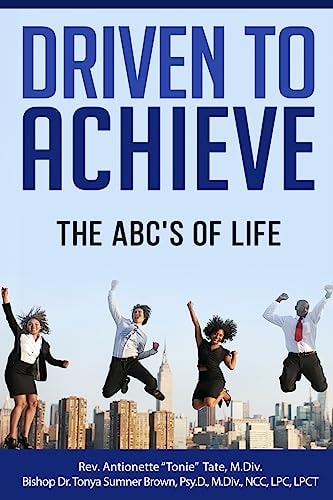 Driven to Achieve The ABC's of Life