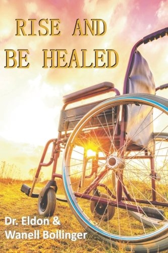 Rise and Be Healed