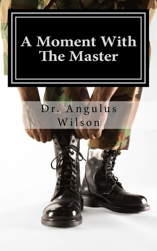 A Moment With The Master A Sermon Preached from The Gospel of John