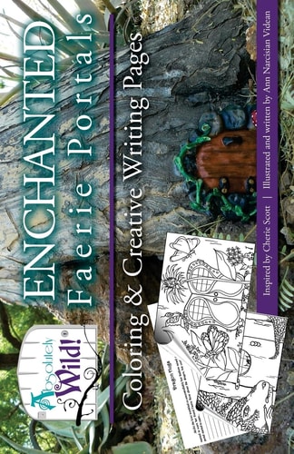 Absolutely Wild! Enchanted Faerie Portal Coloring and Creative Writing Pages