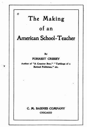 The Making of an American School-Teacher