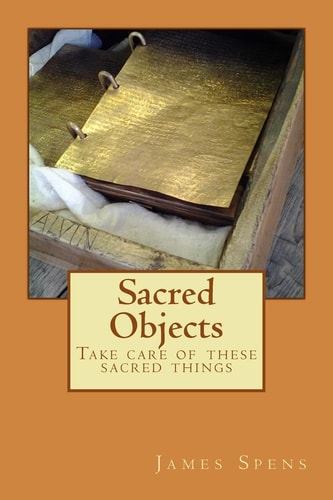 Sacred Objects Take Care of These Sacred Things