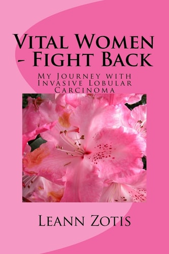 Vital Women - Fight Back My Journey with Invasive Lobular Carcinoma