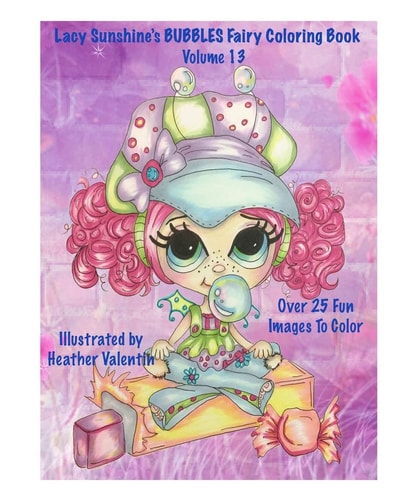Lacy Sunshine's Bubbles Fairy Coloring Book Volume 13 Whimiscal Big Eyed Fairy Coloring Book