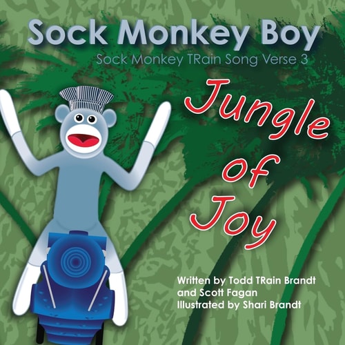 Jungle of Joy Sock Monkey TRain Song Verse 3