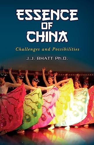 Essence of China Challenges & Possibilities