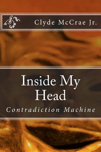 Inside My Head Contradiction Machine