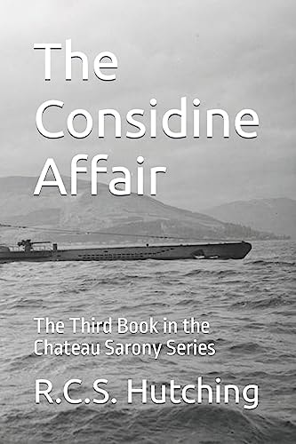 The Considine Affair The Third Book in the Chateau Sarony Series