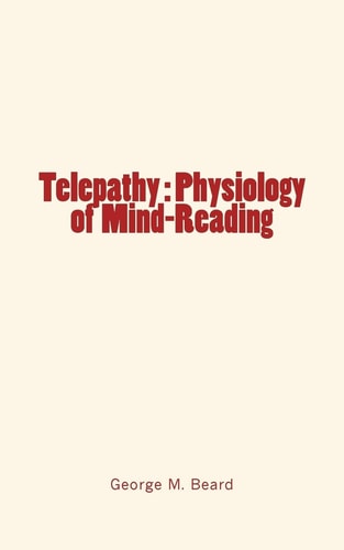 Telepathy Physiology of Mind-Reading