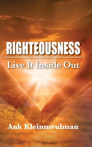 Righteousness Live It Inside Out