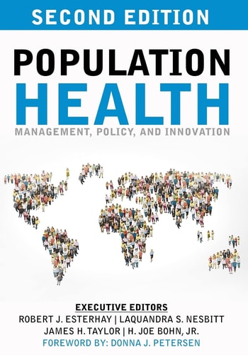 Population Health: Management, Policy, and Innovation Second Edition