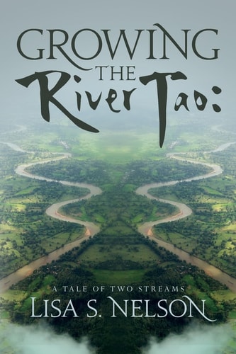 Growing the River Tao : A Tale of Two Streams