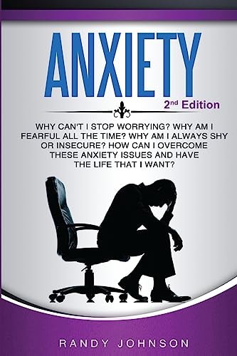 Anxiety Why Can't I Stop Worrying?