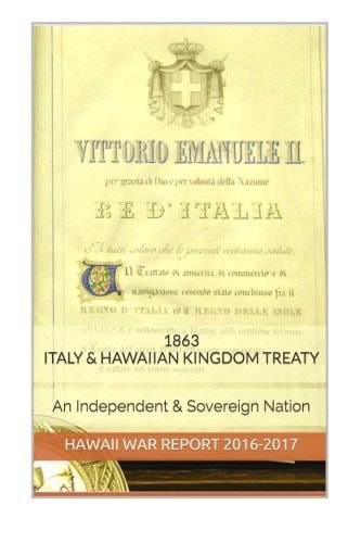 1863 ITALY and the HAWAIIAN KINGDOM TREATY Hawaii War Report~HAWAII BOOK CLUB