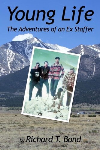 Young Life The Adventures of an Ex Staffer