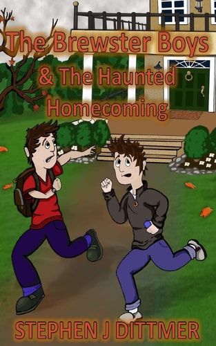 The Brewster Boys and the Haunted Homecoming