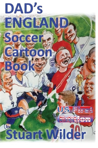 DAD's ENGLAND Soccer Cartoon Book Other Sporting and Celebrity Cartoons
