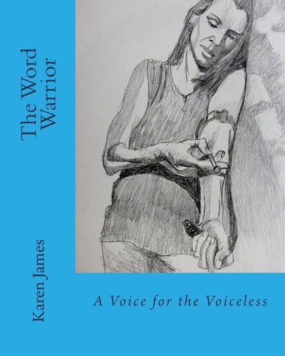 The Word Warrior A Voice for the Voiceless