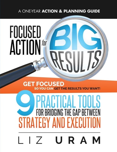 Focused Action for Big Results