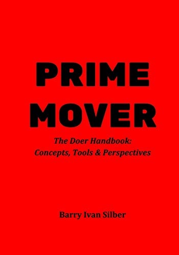 Prime Mover The Doer Handbook: Concepts, Tools and Perspectives
