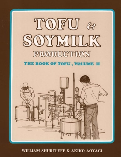 Tofu and Soymilk Production