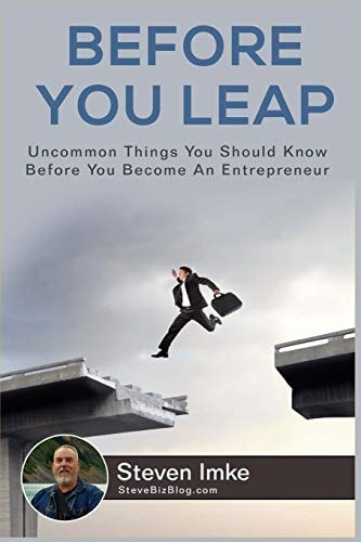 Before You Leap Uncommon Things You Should Know Before You Become An Entrepreneur