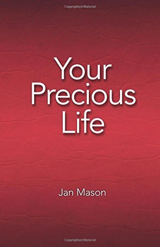 Your Precious Life