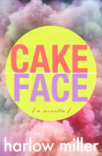 Cake Face A Novella