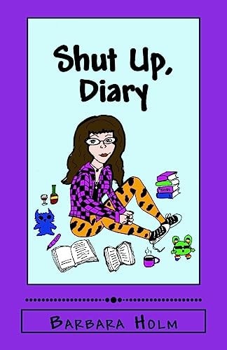 Shut Up, Diary Drawings, Jokes, and Feelings